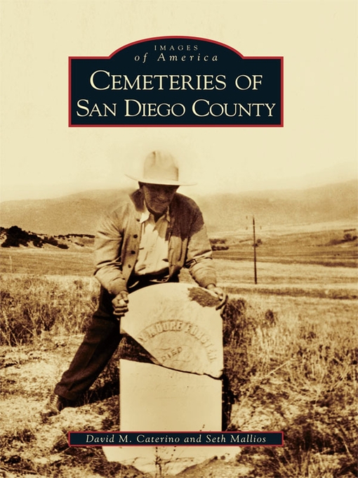 Title details for Cemeteries of San Diego County by David Caterino - Available